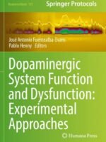 Dopaminergic System Function and Dysfunction: Experimental Approaches by Fuentealba-Evans