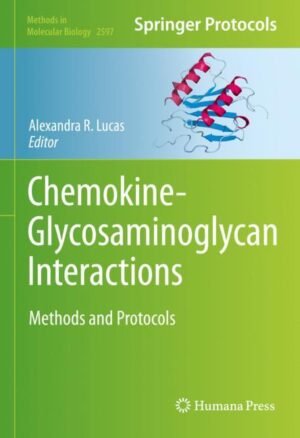 Chemokine-Glycosaminoglycan Interactions by Lucas