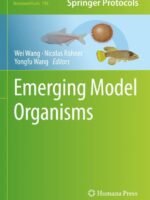 Emerging Model Organisms by Wang