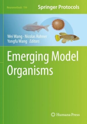 Emerging Model Organisms by Wang