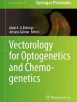 Vectorology for Optogenetics and Chemogenetics by Eldridge