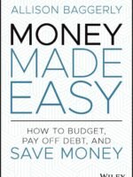 Money Made Easy: How to Budget