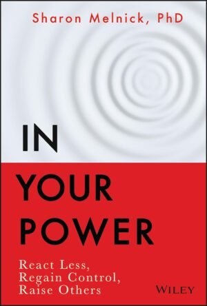 In Your Power: React Less