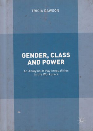 Gender, Class and Power