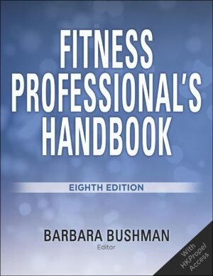 Fitness Professional's Handbook by Barbara A. Bushman