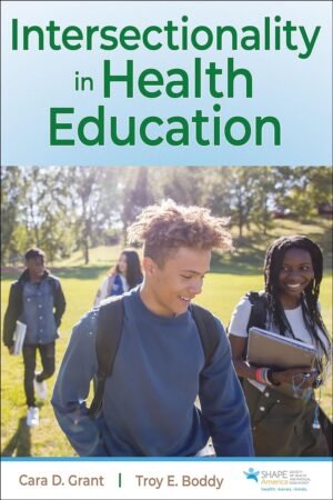 Intersectionality in Health Education by Cara Grant