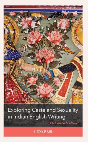 Exploring Caste and Sexuality