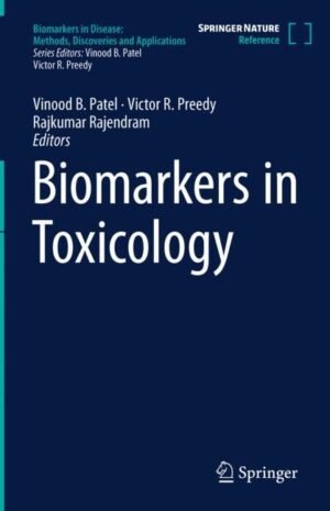 Biomarkers in Toxicology by Patel