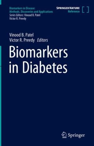 Biomarkers in Diabetes by Vinood B. Patel