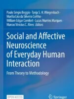 Social and Affective Neuroscience of Everyday Human Interaction by Boggio