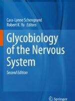 Glycobiology of the Nervous System by Schengrund