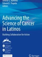 Advancing the Science of Cancer in Latinos by Ramirez