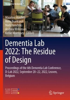 Dementia Lab 2022: The Residue of Design by Houben