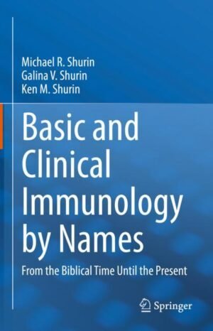 Basic and Clinical Immunology by Names by Shurin