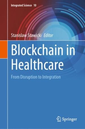 Blockchain in Healthcare by Stawicki