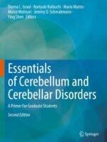 Essentials of Cerebellum and Cerebellar Disorders by Gruol