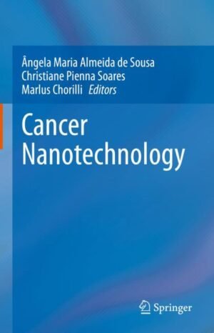 Cancer Nanotechnology by Almeida de Sousa