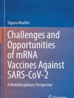 Challenges and Opportunities of mRNA Vaccines Against SARS-CoV-2 by Mueller