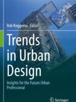 Trends in Urban Design by Roggema