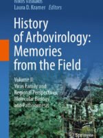 History of Arbovirology: Memories from the Field by Vasilakis