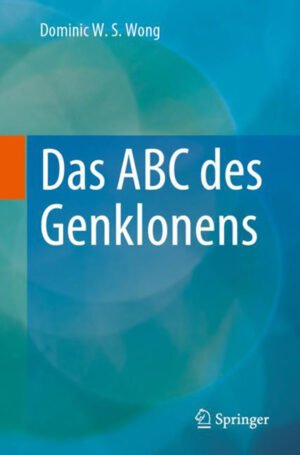 Das ABC des Genklonens by Wong