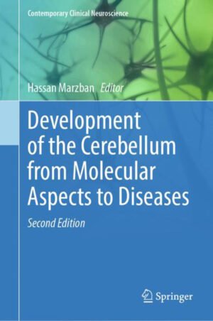 Development of the Cerebellum from Molecular Aspects to Diseases by Marzban