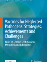 Vaccines for Neglected Pathogens: Strategies, Achievements and Challenges by Christodoulides