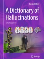 A Dictionary of Hallucinations by Blom