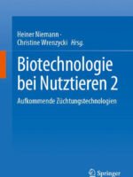 Biotechnologie bei Nutztieren 2 by Niemann