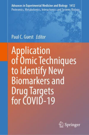 Application of Omic Techniques to Identify New Biomarkers and Drug Targets for COVID-19 by Guest