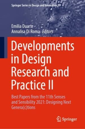 Developments in Design Research and Practice II by Duarte