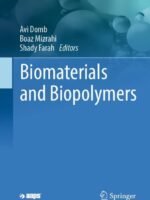 Biomaterials and Biopolymers by Domb