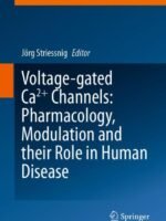 Voltage-gated Ca2+ Channels: Pharmacology, Modulation and their Role in Human Disease by Striessnig