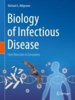 Biology of Infectious Disease by Milgroom