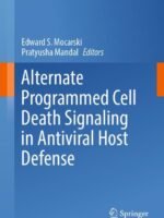 Alternate Programmed Cell Death Signaling in Antiviral Host Defense by Mocarski