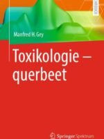 Toxikologie - querbeet by Gey