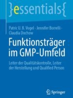 Funktionsträger im GMP-Umfeld by Vogel