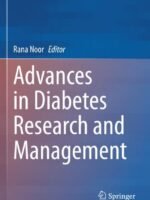 Advances in Diabetes Research and Management by Noor