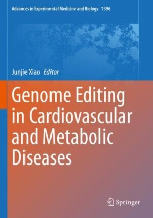 Genome Editing in Cardiovascular and Metabolic Diseases by Xiao