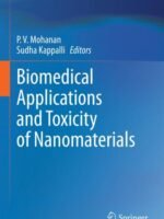 Biomedical Applications and Toxicity of Nanomaterials by Mohanan