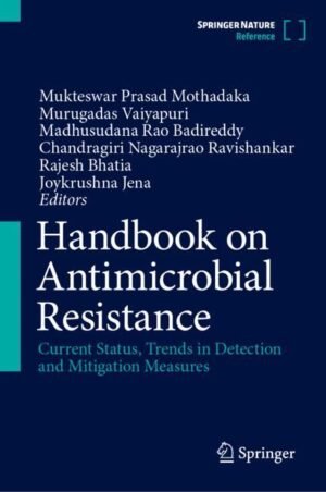 Handbook on Antimicrobial Resistance by Mothadaka