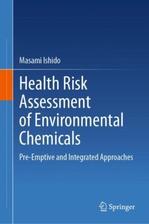 Health Risk Assessment of Environmental Chemicals by Ishido