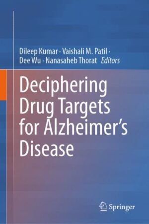 Deciphering Drug Targets for Alzheimer’s Disease by Kumar