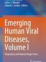 Emerging Human Viral Diseases, Volume I by Bhukya