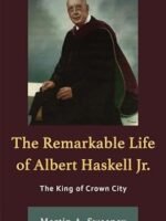 The Remarkable Life of Albert Haskell