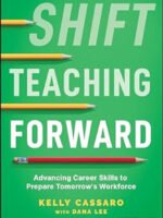 Shift Teaching Forward: Advancing Career