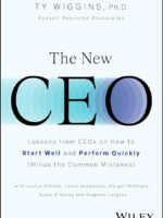 The New CEO: Lessons from CEOs on How to Start by Ty Wiggins