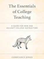 The Essentials of College Teaching