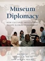 Museum Diplomacy: How Cultural