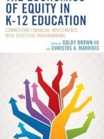 The Economics of Equity in K-12 Education